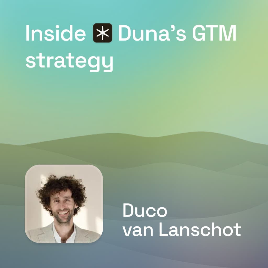 Inside Duna's GTM Strategy