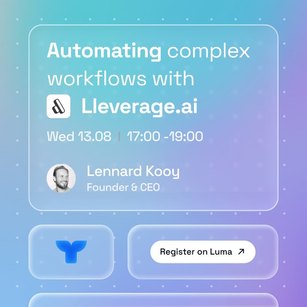 Automating Complex Workflows with Lleverage.ai